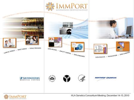 HLA Genetics Consortium Meeting, December 14-15, 2010.
