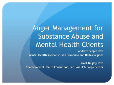 Anger Management for Substance Abuse and Mental Health Clients