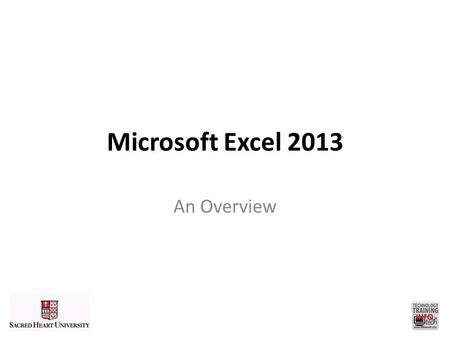 Microsoft Excel 2013 An Overview. Environment Quick Access Toolbar Customizable toolbar for one-click shortcuts Tabs Backstage View Tools located outside.