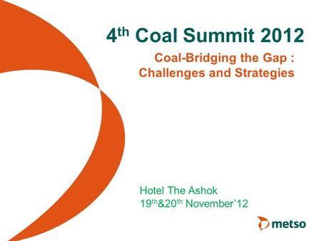 Coal-Bridging the Gap : Challenges and Strategies