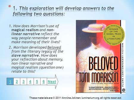 1. How does Morrison’s use of magical realism and non- linear narrative reflect the way people remember and make meaning of their lives? 2. Morrison developed.