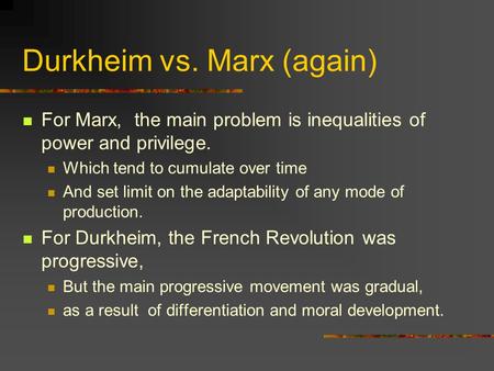 Durkheim vs. Marx (again)