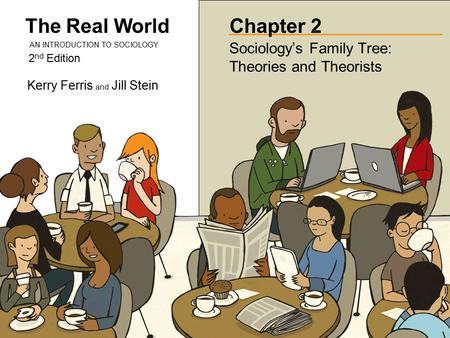 Sociology’s Family Tree: Theories and Theorists