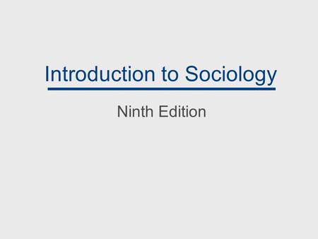 Introduction to Sociology