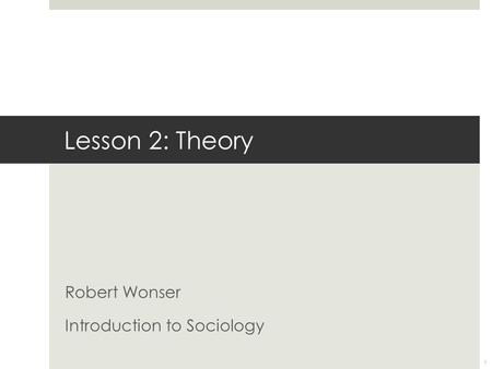 Robert Wonser Introduction to Sociology