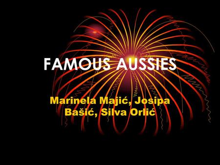 FAMOUS AUSSIES Marinela Majić, Josipa Bašić, Silva Orlić.