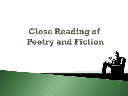  Literary Analysis requires that one read the text by looking closely at both what the author is saying and how the author is saying it.  When conducting.