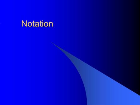 Notation. Notation programs Even with notation programs, there are still many things you should make sure you check before giving parts and score to performers.