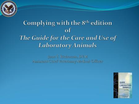 Comparison of Guide editions 7 th ed.8 th ed. Performance based 23 “must” statements Performance based, but prescriptive guidance 45 “must” statements.