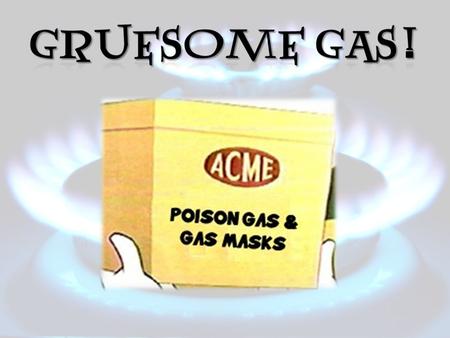 Late 19 th Century Germany world leader in chemical industry January 1915: Tear gas was used 22 nd April 1915: Chlorine gas used near Ypres by Germans.