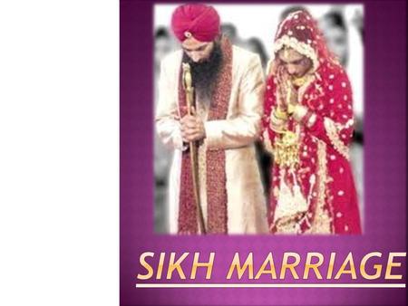 SIKH MARRIAGE.