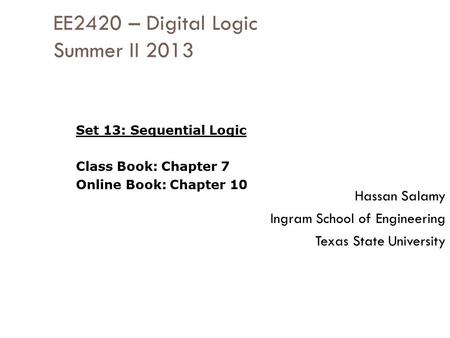 EE2420 – Digital Logic Summer II 2013