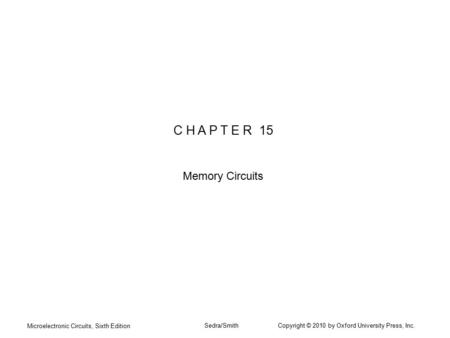 C H A P T E R 15 Memory Circuits