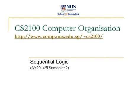 CS2100 Computer Organisation