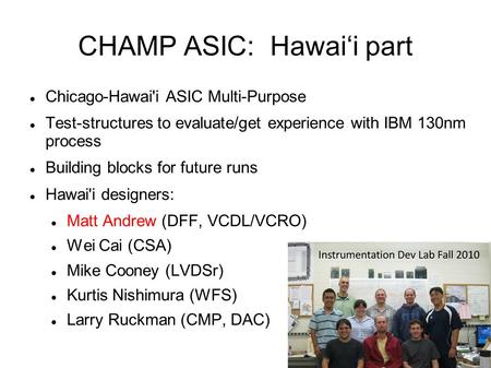 CHAMP ASIC: Hawai‘i part