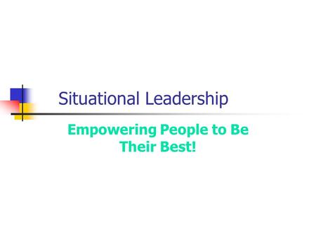 Situational Leadership