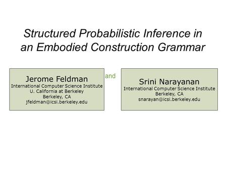 Structured Probabilistic Inference in an Embodied Construction Grammar