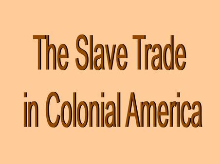 THE MIDDLE PASSAGE -- TRANSPORT TO AMERICA The Middle Passage was one leg of the Triangular Trade & Refers to the transport of slaves. About 10-40 %