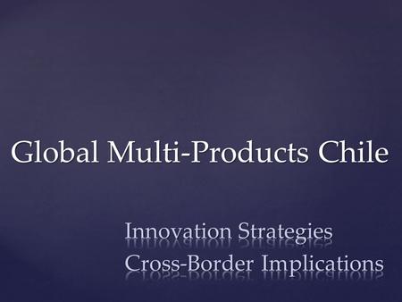 Global Multi-Products Chile