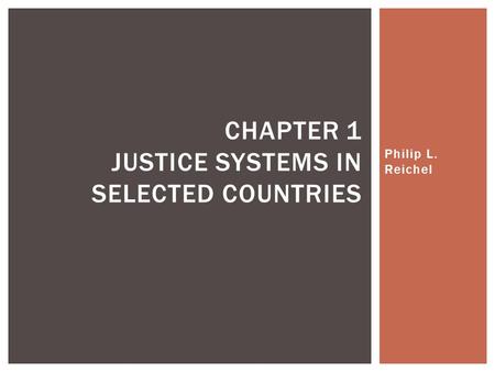 Chapter 1 Justice Systems in Selected Countries