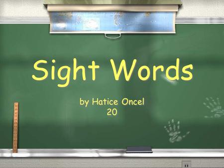 Sight Words by Hatice Oncel 20 by Hatice Oncel 20.