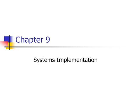 Systems Implementation