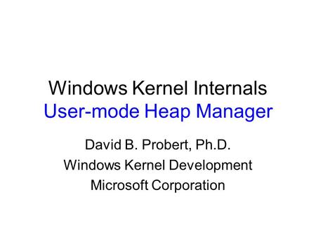 Windows Kernel Internals User-mode Heap Manager