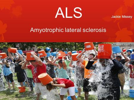 Amyotrophic lateral sclerosis