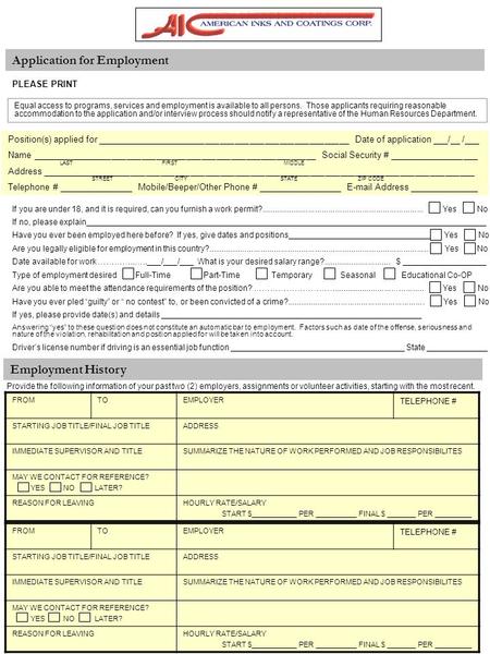 Application for Employment Equal access to programs, services and employment is available to all persons. Those applicants requiring reasonable accommodation.