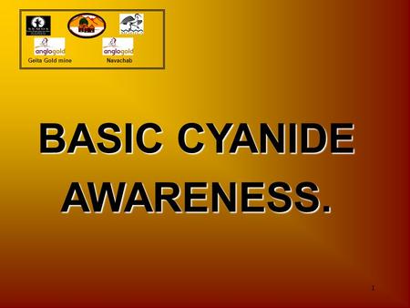 BASIC CYANIDE AWARENESS.