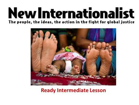 New Internationalist Easier English Ready Intermediate Lesson.