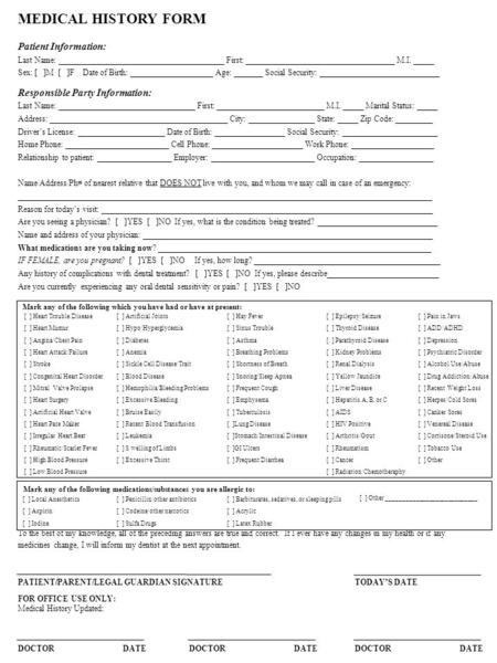 MEDICAL HISTORY FORM Patient Information: Last Name: ________________________________________ First: ____________________________________ M.I. _____ Sex: