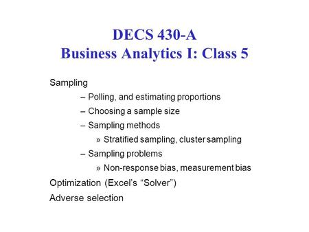 DECS 430-A Business Analytics I: Class 5