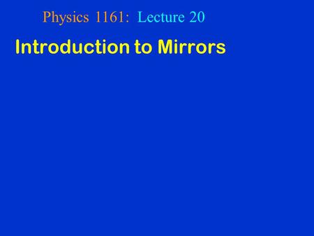 Introduction to Mirrors