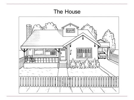 The House. Floor Plan Living Room Bedroom Kitchen.