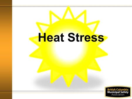 Heat Stress. Agenda Definitions Regulation Responsibilities Hazard identification Risk Assessment.