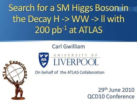 Current limits (95% C.L.): LEP direct searches m H > 114.4 GeV Global fit to precision EW data (excludes direct search results) m H < 157 GeV Latest Tevatron.