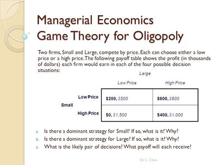 Managerial Economics Game Theory for Oligopoly