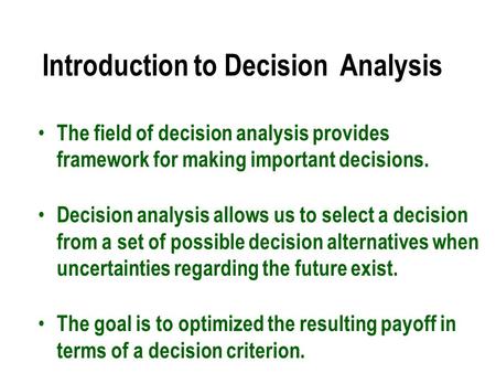 Introduction to Decision Analysis