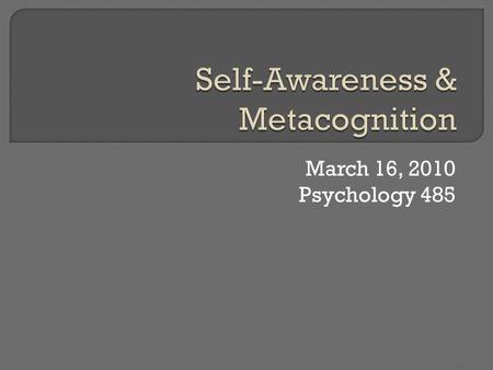 March 16, 2010 Psychology 485.   29pQBY  29pQBY  Introduction History & Definitions.