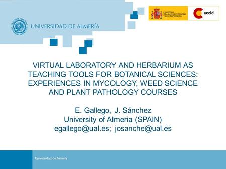 Sustituir por Título de Presentación (Pasos: Ver/Patrón/Patrón de Diapositivas) Portada VIRTUAL LABORATORY AND HERBARIUM AS TEACHING TOOLS FOR BOTANICAL.