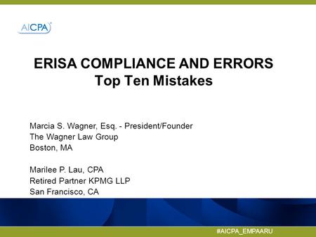 ERISA COMPLIANCE AND ERRORS Top Ten Mistakes