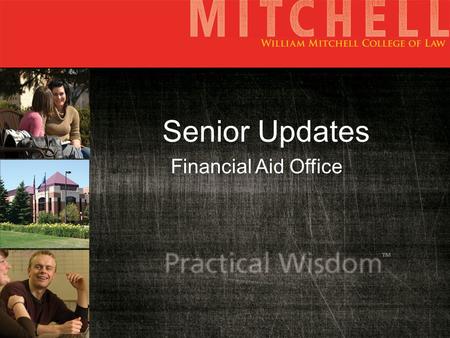 Senior Updates Financial Aid Office. KNOW YOUR LOANS NSLDS Access Federal Loan Servicers Repayment Options –Standard, Graduated, Extended, ICR, IBR, PAYE.