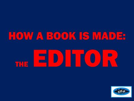 HOW A BOOK IS MADE: THE EDITOR. Meet Cathy Martin, editor. Cathy is the Commissioning Editor for all the ‘Read On’ books including, of course, Lone Wolf.