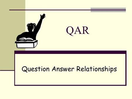 Question Answer Relationships