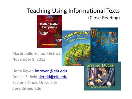 Teaching Using Informational Texts (Close Reading)