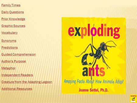 Family Times Daily Questions Prior Knowledge Graphic Sources Vocabulary Synonyms Predictions Guided Comprehension Author's Purpose Metaphor Independent.