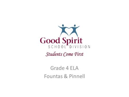 P Grade 4 ELA Fountas & Pinnell. Grade 4 Day 9:00 – 9:20 Welcome 9:20 – 10:00 Activate and Engage – Think- Pair Share Explore and Discover 10:00 – 10:20Organizing.