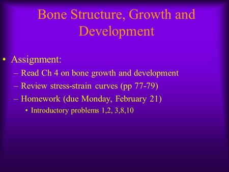 Bone Structure, Growth and Development