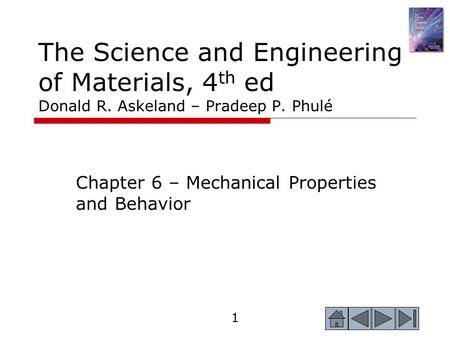 Chapter 6 – Mechanical Properties and Behavior